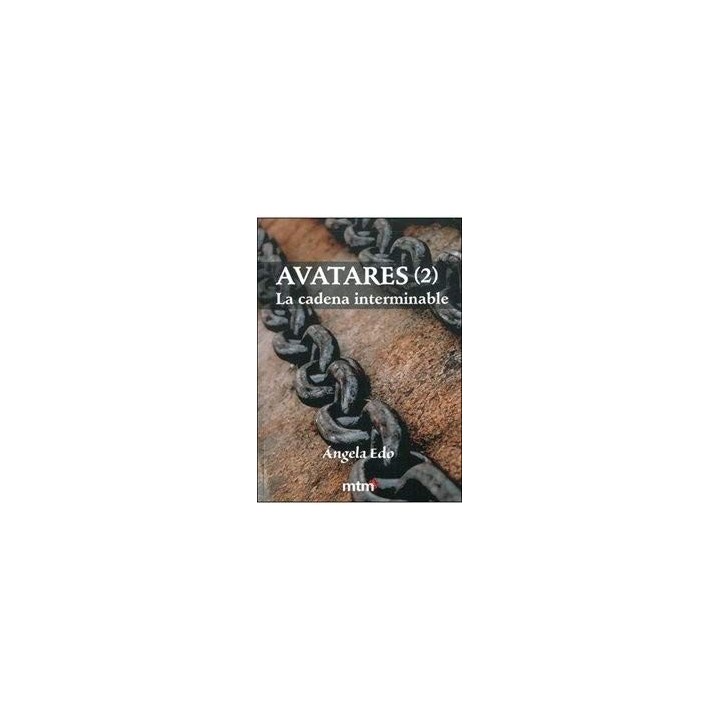 Avatares (2). La Cadena Interminable